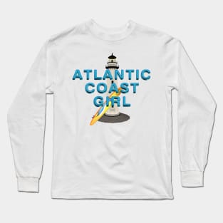 Atlantic Coast Girl Long Sleeve T-Shirt